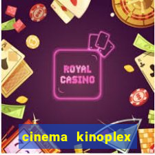 cinema kinoplex norte shopping